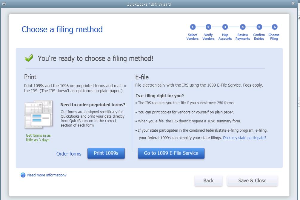 ) Choose a filing method you can choose to print 1099 and 1096 forms or e-file for a fee.
