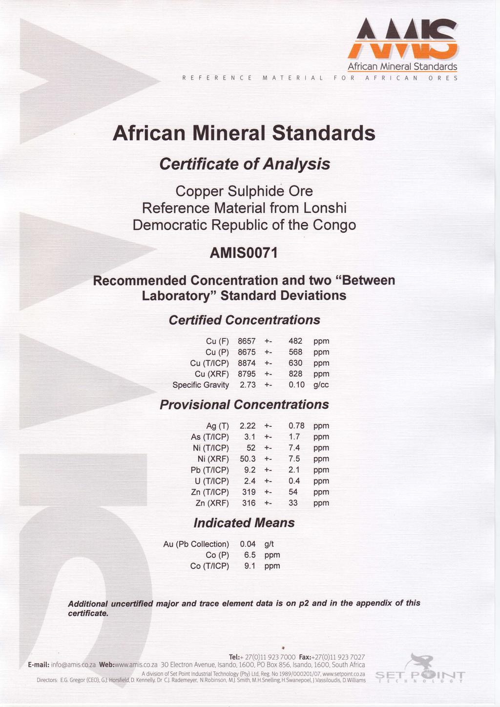 A Allc f lfvlti, Afric_ an iaineral Standardg R E F E R E N C E M A T E R A L F O R A F R C A N O R E S African Mineral Standards Certifi c ate of An arysrb Copper Sulphide Ore Reference Material