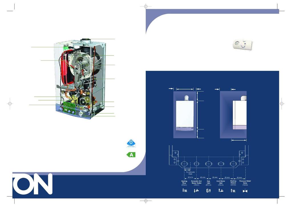 o o 719 Combi_Bro_20pp.qxd 7//07 14:21 Page 5 On Spec for superb performance Key features and benefits Flue connection 24, 2 and wall-mounted models Fully modulating outputs from 6.