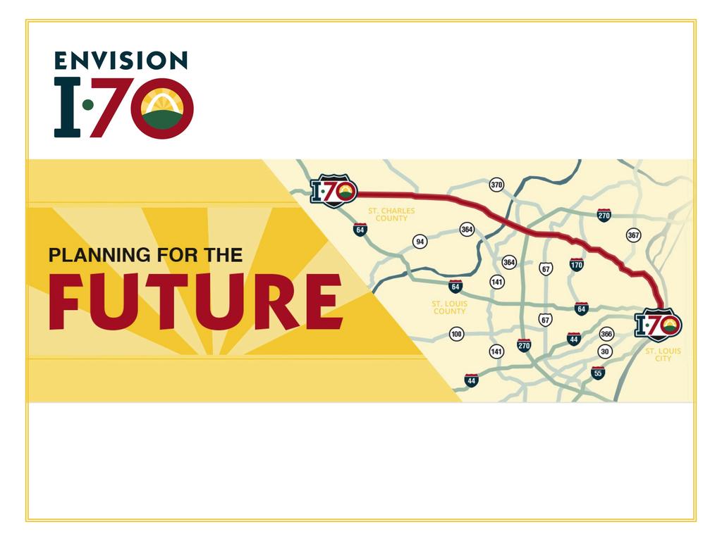 I-70 PLANNING AND ENVIRONMENTAL LINKAGES