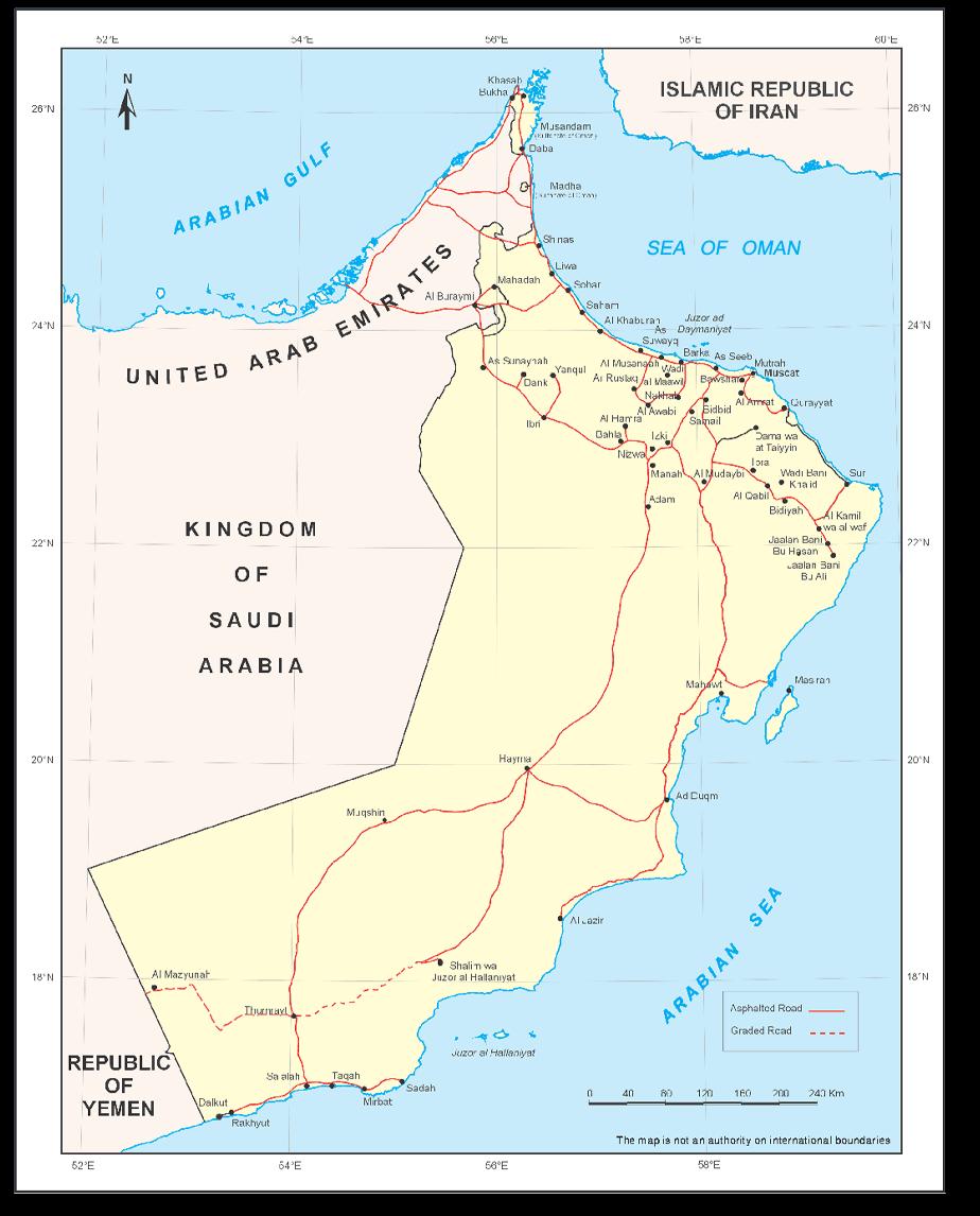 Sultanate of Oman AREA: 309,500 sq. km. POPULATION: 2,773,479 CAPITAL: Muscat LIFE EXPECTANCY: 76.1 years POPULATION DENSITY: 9.