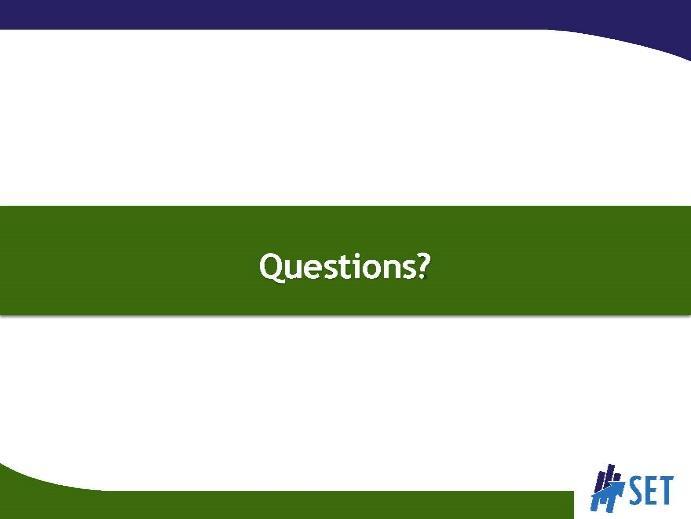 SLIDE 18 Allow time for last questions.
