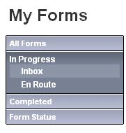 form status In Progress: Inbox - contains active forms requiring your attention En Route contains active