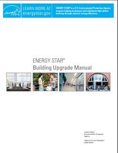 HOW DID OTHERS DO IT? BUILDING UPGRADE MANUAL A strategic guide to help you plan and implement profitable energy saving building upgrades.