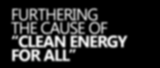 About the report About the report Furthering the cause of Clean Energy for all Sustainability Report 2013-14 the cause of Clean Energy for all is Company s Furthering second sustainability report for