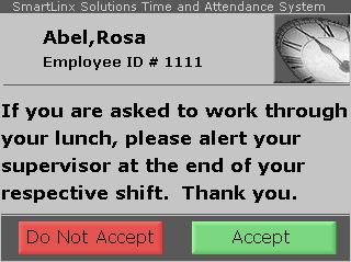3.0 Clock Out Meal Deduction Message While clocking OUT, a user defined meal deduction message can be displayed upon entering badge ID.