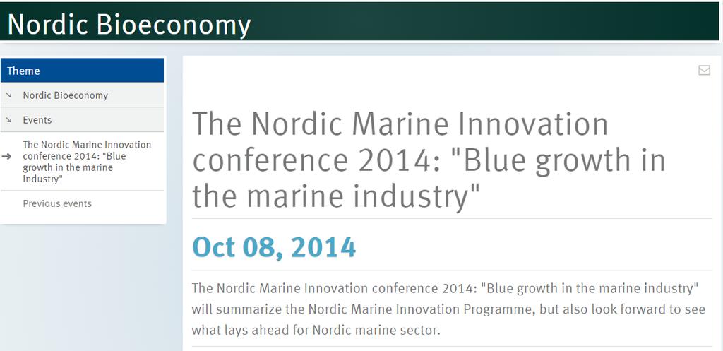 Nordic Council of Ministers Blue Growth, Green Growth 1. Links Bioeconomy, Blue Growth, Green Growth. 2. Follows FAO definition of the bioeconomy and blue Growth, not the EU definition (s).