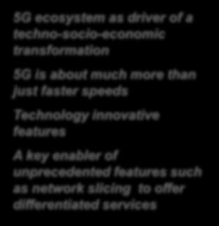 5G as an Unifying platform 5G