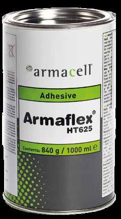 ArmaFlex HT625 THE HIGH TEMPERATURE ADHESIVE FOR USE WITH HT/ARMAFLEX Specially formulated for a wide range of temperatures and applications Water-tight bonding of HT/ArmaFlex and ArmaFlex DuoSolar