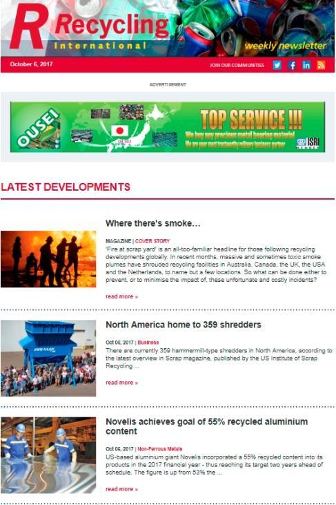 6 Newsletter Recycling International Recycling Internationals s weekly newsletter reports on the latest developments and trends in recycling around the globe.