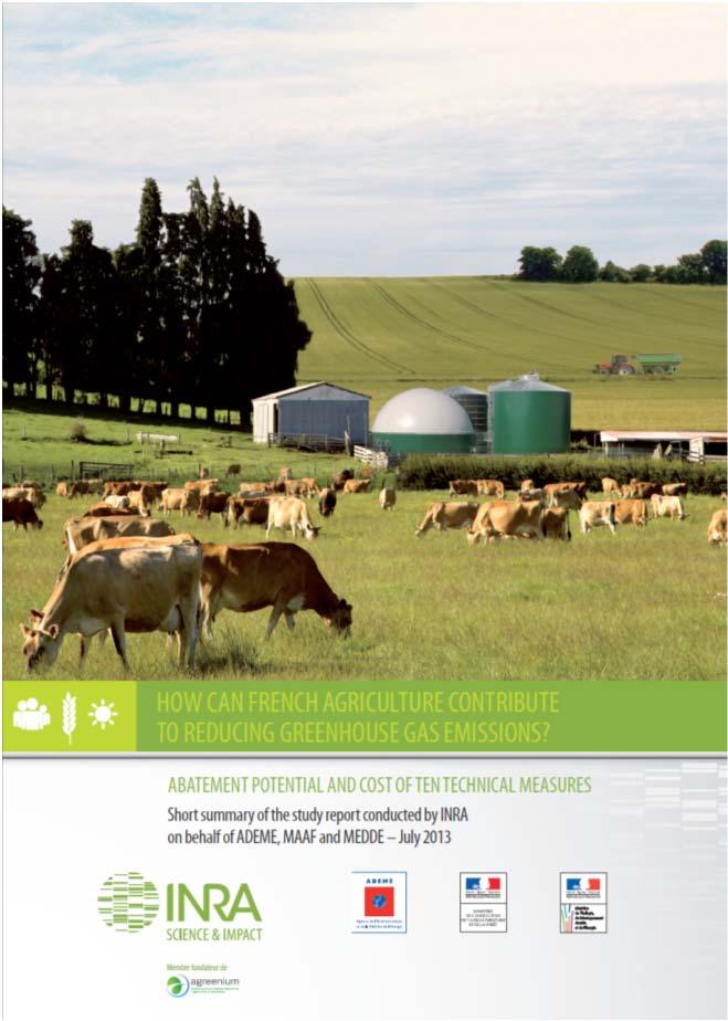 In temperate, intensive agricultural contexts a major part of the costeffective abatement potential is related to N management A recent advanced study by INRA on French agriculture (Pellerin et al.