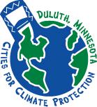 Evidence that Demands Support Duluth, MN Cities for Climate Protection (CCP) Presented by: Sandy Sweeney, City Energy Coordinator & Cities for Climate Protection Coordinator American s environmental