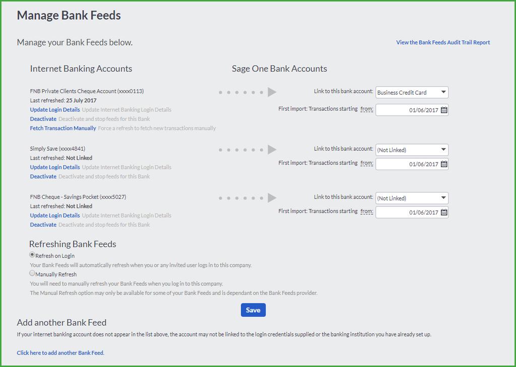 Manage Bank Feeds Once you have set up your bank feeds, you can manage the details.