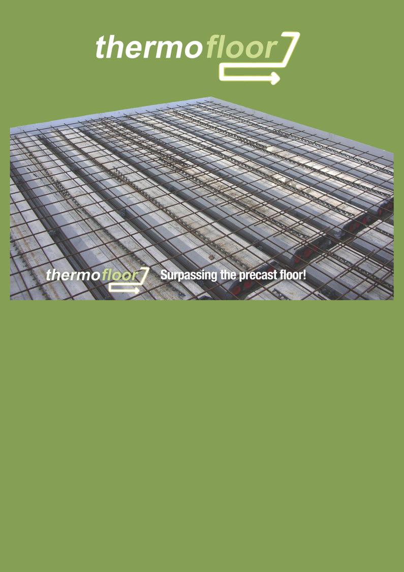 When installed, the unique flooring system from Thermohouse, low energy building system, is less than half the weight of hollowcore precast floors, but also provides the same load capacity.