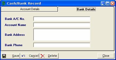 Figure: Figure: Cash/Bank window to add new accounts currently showing Bank Details window 271) This window has two tab 272) Accounts Detail main portion where you can assign Account ID and