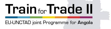 EU-UNCTAD Joint Programme of Support for Angola: Train for Trade II Despite