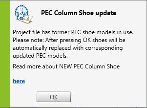 existing design file, you will see following information. New updated PEC Column Shoes are changed automatically to your design.