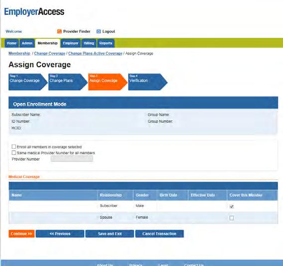 On the Assign Coverage page, you must check the Cover This Member box