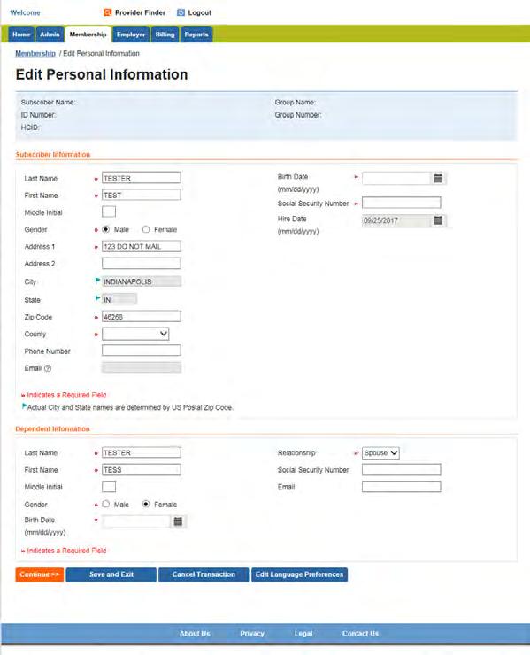 Edit Personal Information Simply select Edit Personal Information on the Employee/Dependent Details page to access the option to change employee (subscriber) and dependent personal