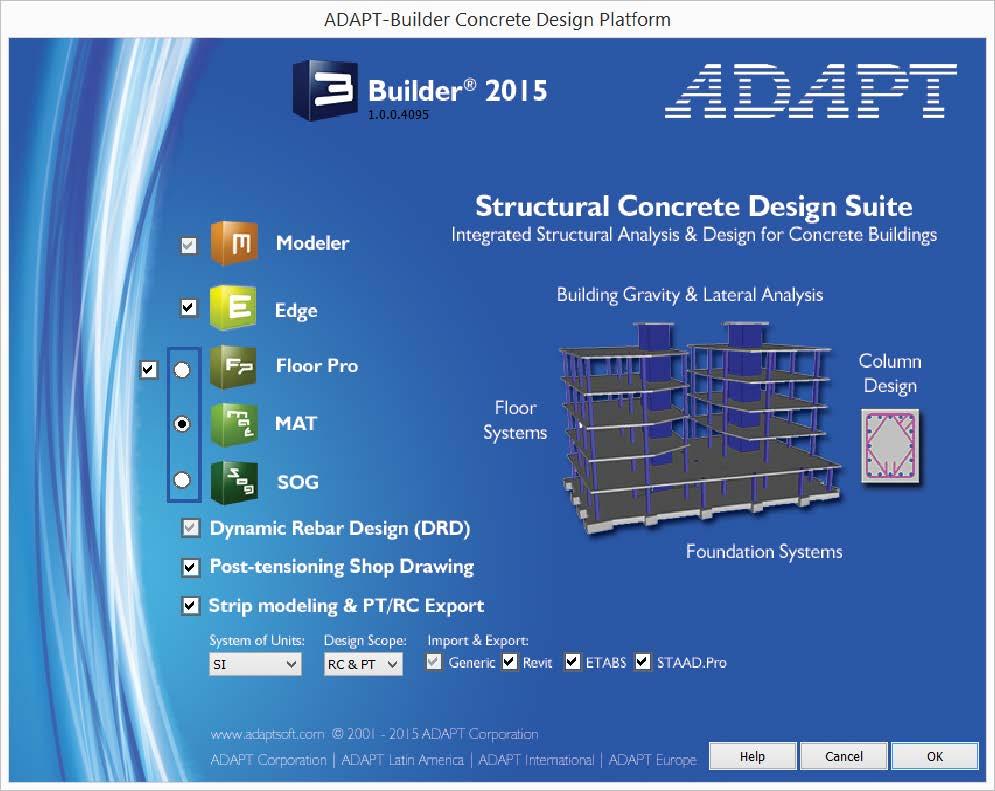 Chapter 4 USER INTERFACE Then user can select the Structure Type, and choose among the following: Elevated Floor Systems, Beam Frames, Grid Frames (FLOOR PRO) Mat/Raft Foundation, Grade Beams (MAT)