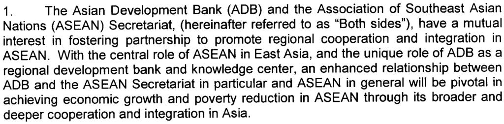 MEMORANDUM OF UNDERSTANDING FOR ADMINISTRATIVE ARRANGEMENTS This memorandum of understanding (MOU) will form the basis of cooperation between THE ASSOCIATION OF SOUTHEAST ASIAN NATIONS SECRETARIAT