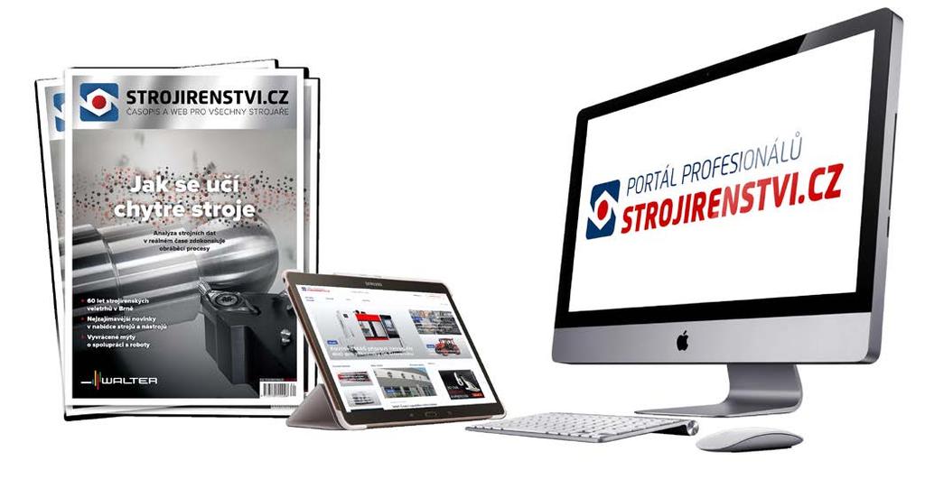 STROJIRENSTVI.CZ magazine and site for every mechanical engineer STROJIRENSTVI.CZ magazine Prestige printed magazine dedicated to the most interesting stuff from mechanical engineering.