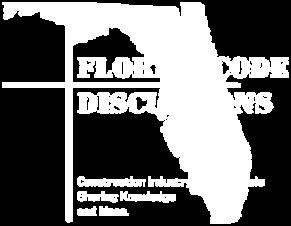 Public Code Discussion Forum for Florida Code, Construction and Licensing Issues, Downloads and Links www.myfloridacode.