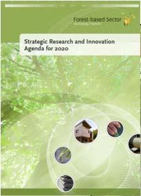 FTPs Strategic Research Agenda 2020 (SRA) Score-card 2006-2016 Developing faster than foreseen 2006 Wood-based