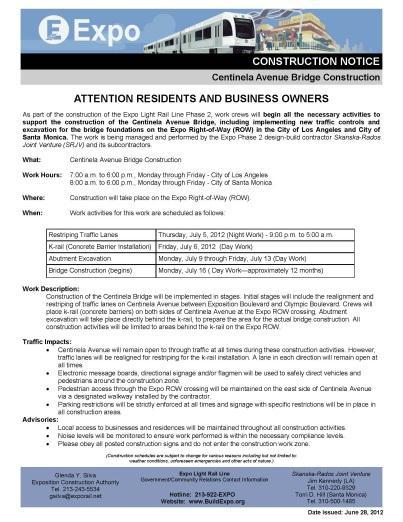 Construction Outreach Construction Noticing Distribute construction notices to project adjacent communities prior to the start of new construction and field work activities: Post on project website