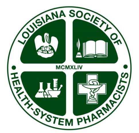 The Louisiana Society of Health-System Pharmacists 8550 United Plaza Boulevard, Suite 1001