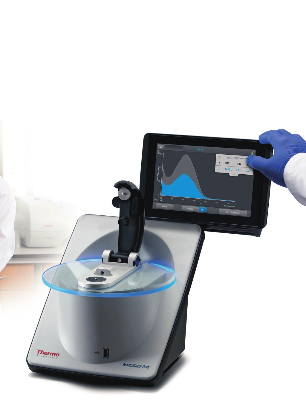 Accelerate discovery with NanoDrop One technology Walk-Up Convenience A standalone unit with a high resolution touchscreen interface and local control features guided method analysis to save you time