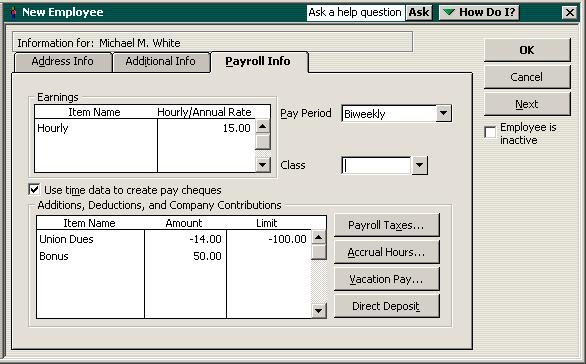 Doing payroll with QuickBooks 3 Click the Payroll Info tab. Notice that the Regular Pay item is displayed already. 4 In the Hour/Annual Rate column for the Regular Pay payroll item, type 15.