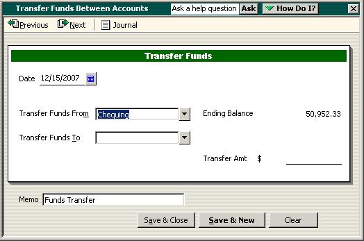 L E S S O N 4 Transferring money between accounts You can easily record that you have transferred money between the accounts at your financial institution using the QuickBooks Transfer Funds Between