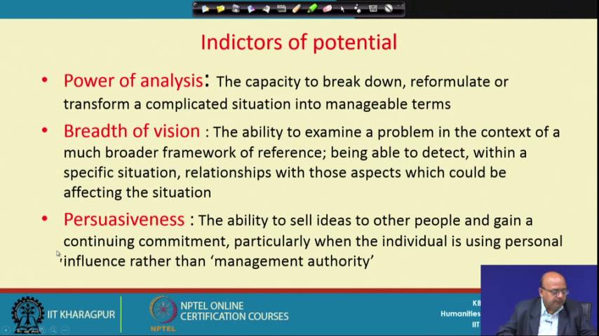 (Refer Slide Time: 26:25) Now, how we identify the potential, what are the various indicators of potential ok.