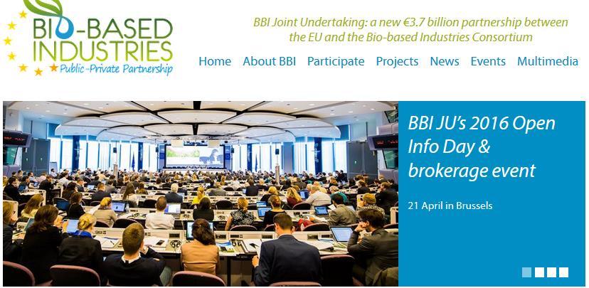 More Info on BBI and Call 2016? BBI website www.bbi-europe.eu Calls and Topics Info FAQ and Guide for Applicants Partnering platform and more.
