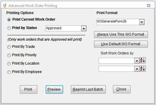 Print Current Work Order will print the current work order with the Print Format selected. Print By Status will print ALL work orders with the status selected from this drop-down option.