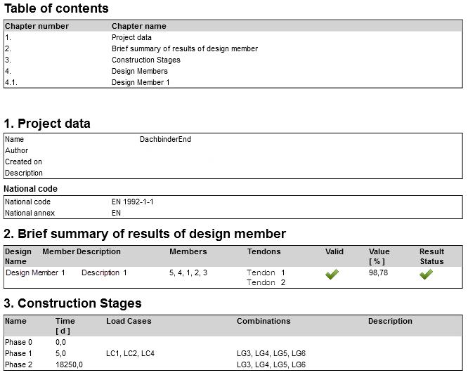 3.7 Report (current design member) A report can be generated for design members which have the Print option enabled in the design member properties, see also chapter 3.1.2.