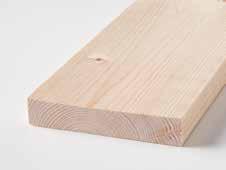 BOARDS SPRUCE/FIR kiln-dried, planed, square edge 052668 20 95 2500 176 4005014672560 052670 20 115 2500 144 4005014672584 052671 24 135 2500 104 4005014672591 SMOOTH EDGE BOARDS SPRUCE/FIR