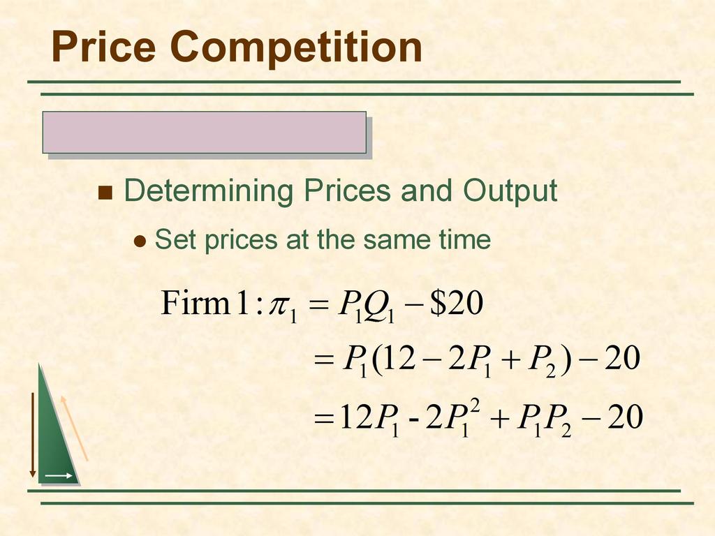 Price Competition Differentiated Products Determining Prices and Output Set prices at the