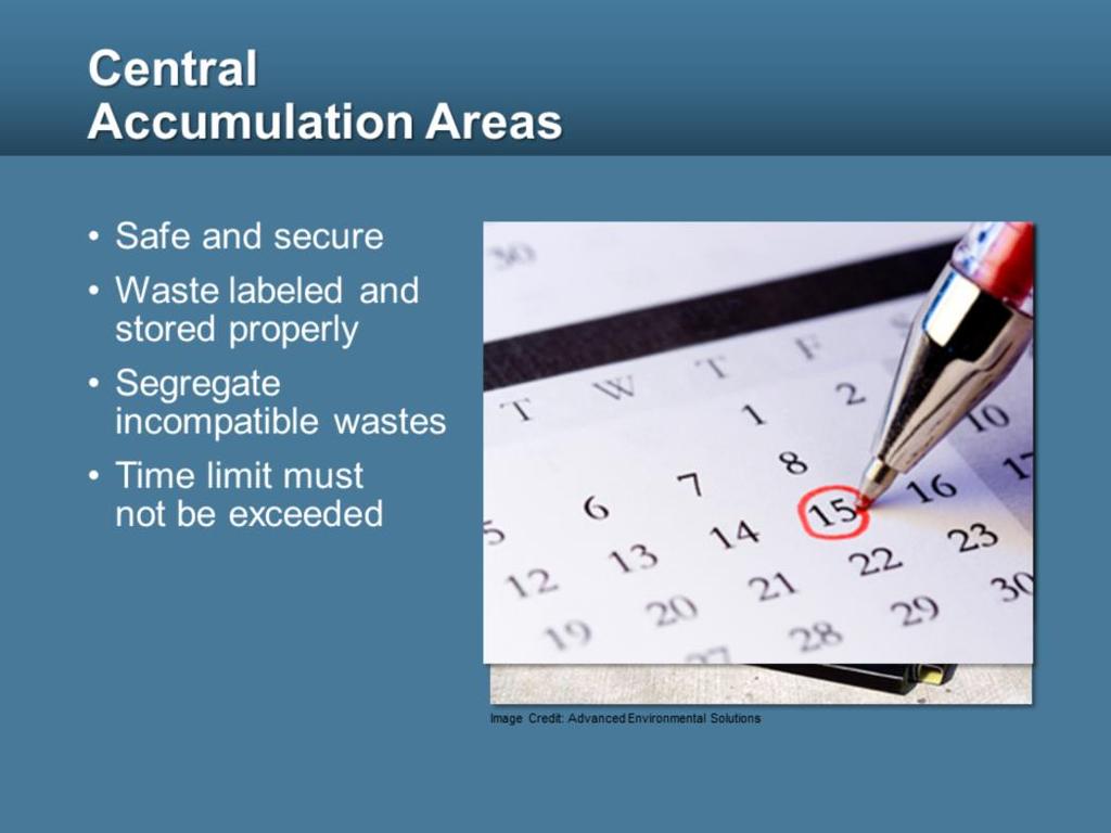 A hazardous waste central accumulation area is a specially designed area for collecting and temporarily holding LQG or SQG hazardous waste before shipment to an off-site treatment or disposal