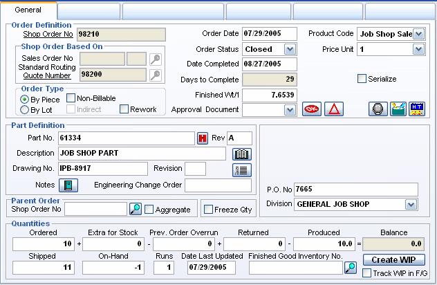 Shop Order Maintenance General Tab The General tab of the Shop Order Maintenance subsystem is divided into multiple segments.