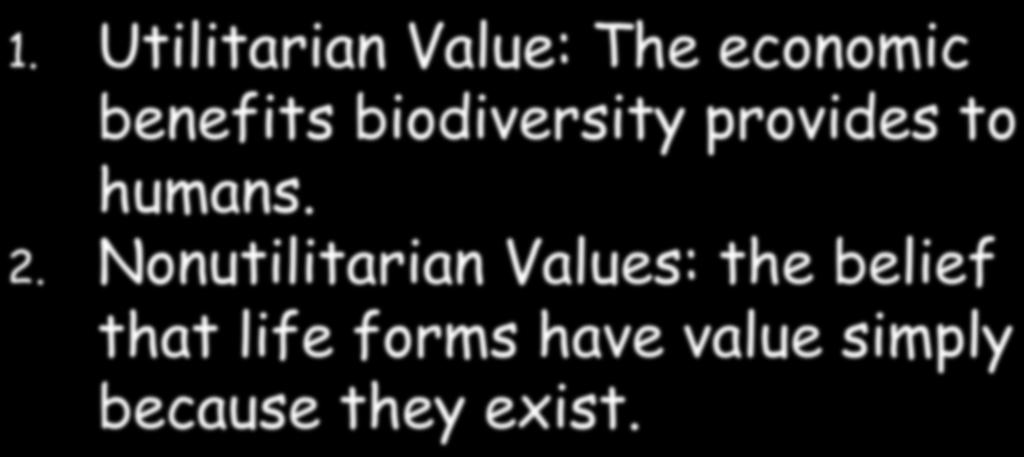 The Importance of Biodiversity 1.