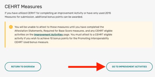 To do this immediately, select Go To Improvement Activities and then jump to discussion of that performance category on page 18 of this guide: d.
