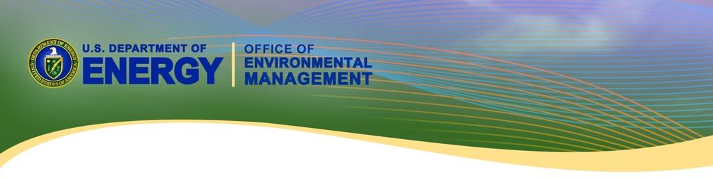 DOE Environmental Management Clean Up Focus for FY 2017 Frank Marcinowski Associate