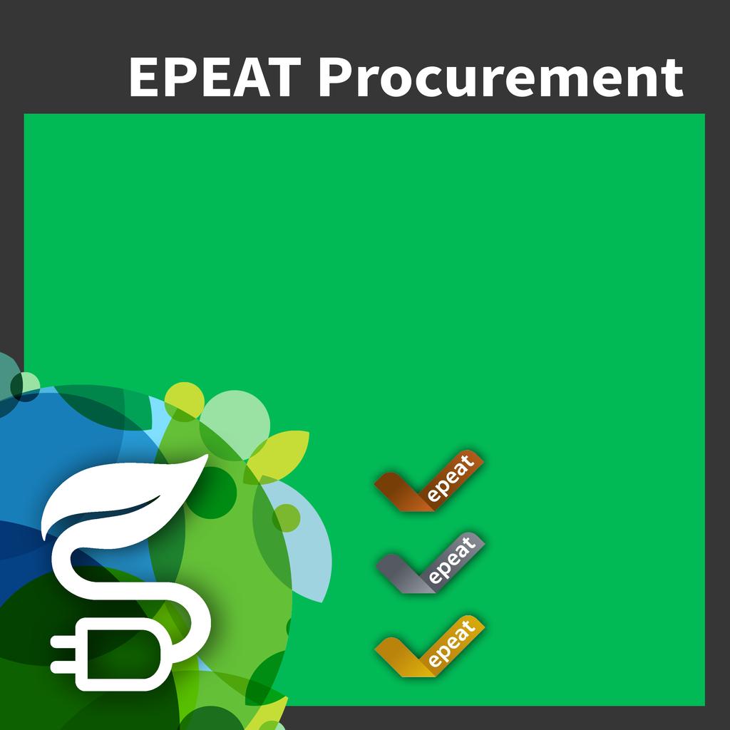 One of the largest environmental initiatives in the IT arena is increasing the procurement and utilization of EPEATcertified products.