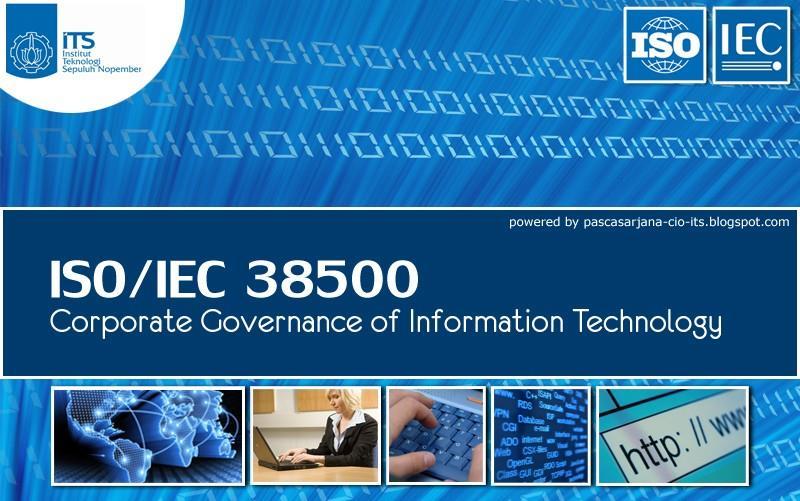 ISO/IEC definition of IT governance ISO 38500 definition: The system by which the current and future use of IT is directed and controlled.