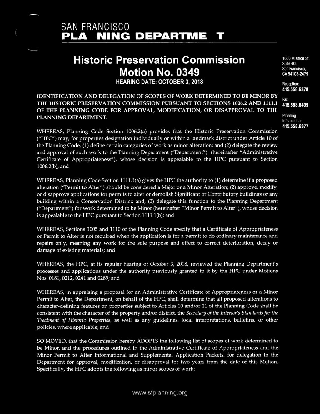 6378 IDENTIFICATION AND DELEGATION OF SCOPES OF WORK DETERMINED TO BE MINOR BY Fax: THE HISTORIC PRESERVATION COMMISSION PURSUANT TO SECTIONS 1006.2 AND 1111.1 415.558.