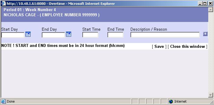 Basic/Additional/Overtime Hours 1. Amend the basic hours and additional hours to hours actually worked if different from the hours initially displayed. 2.