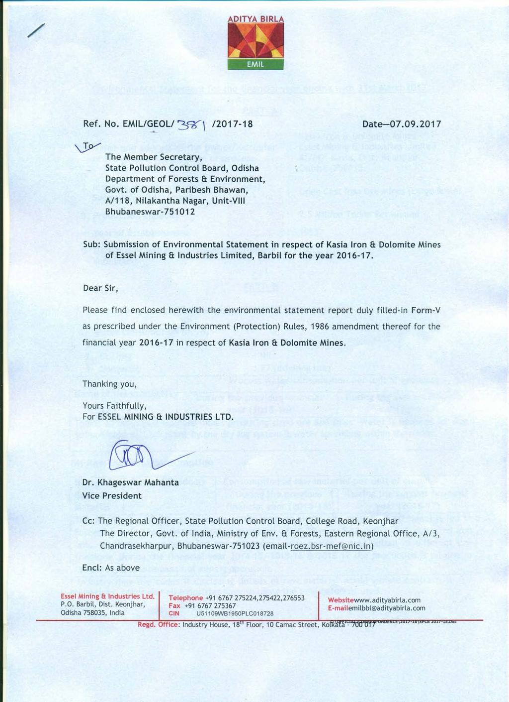 / ADITYA BIRLA EMil Ref. No. EMILIGEOLI '35, 12017-18 Date-07.09.2017 0V The Member Secretary, State Pollution Control Board, Odisha Department of Forests ft Environment, Govt.