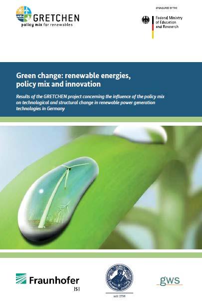 References GRETCHEN report available at project website: Green change: renewable
